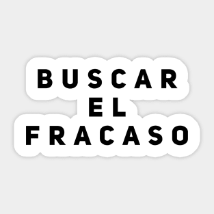 Buscar El Fracaso Sticker